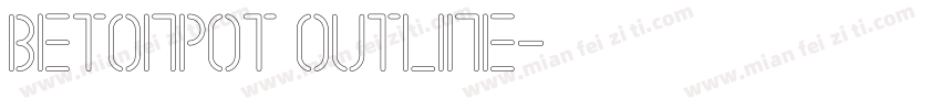 BetonPOT Outline字体转换